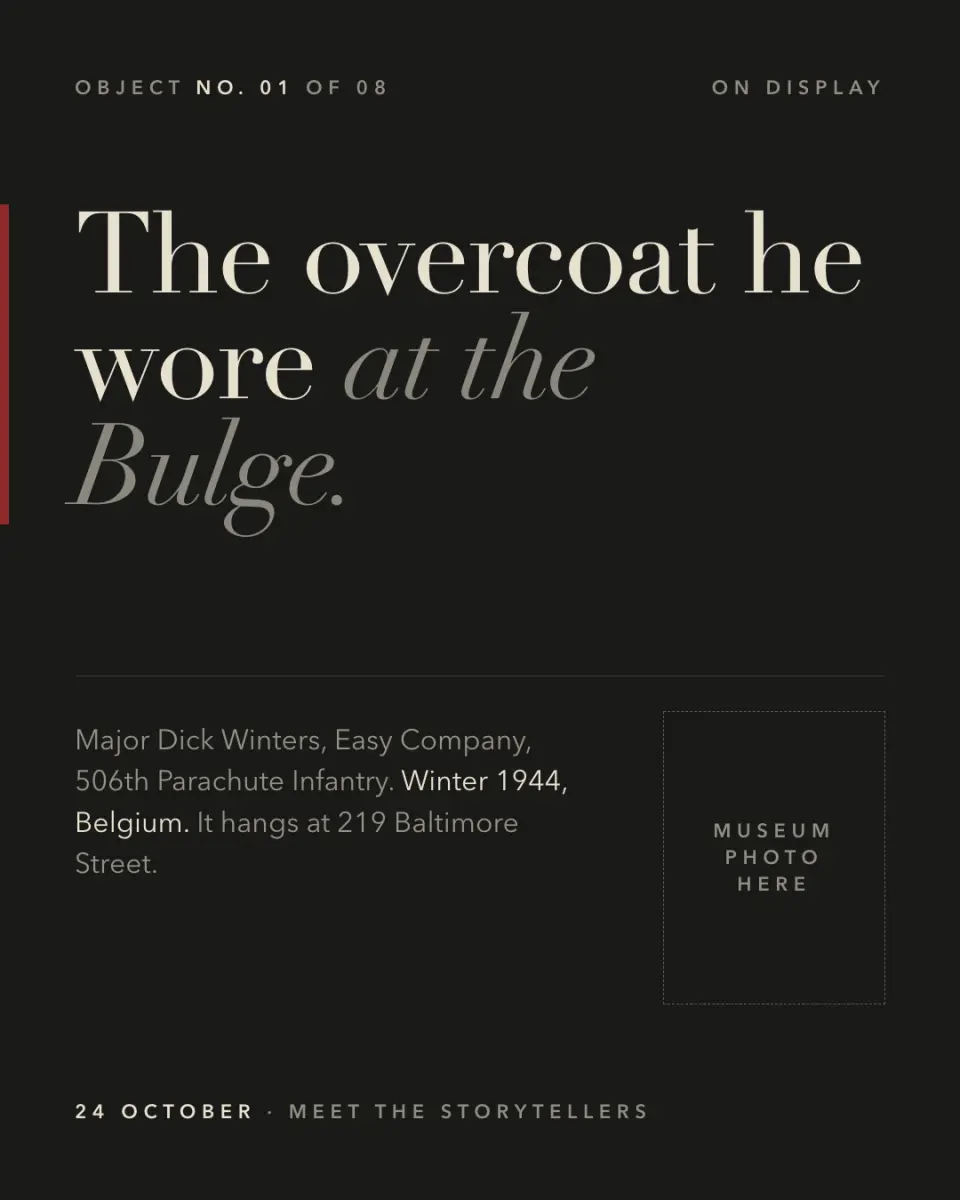 Object series post: The overcoat he wore at the Bulge.